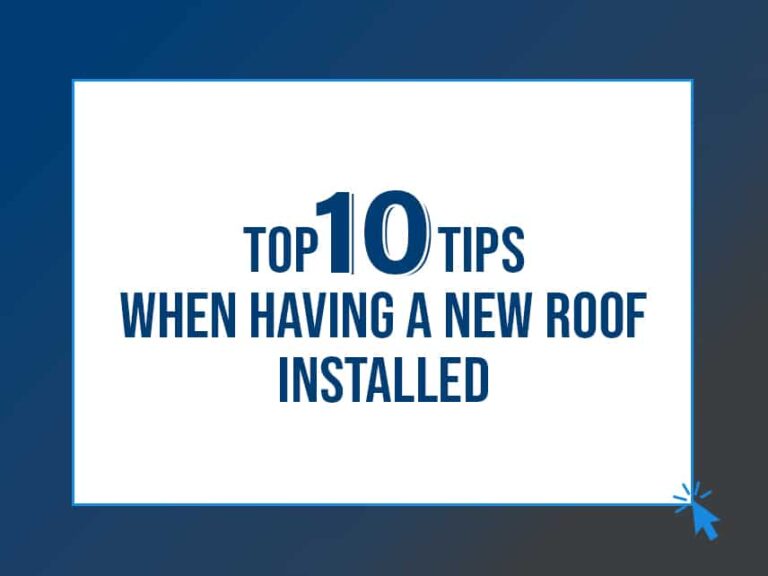 top 10 tips when having a new roof